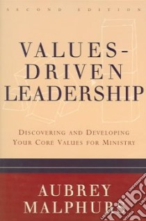 Values-Driven Leadership libro in lingua di Malphurs Aubrey