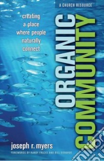 Organic Community libro in lingua di Myers Joseph R.