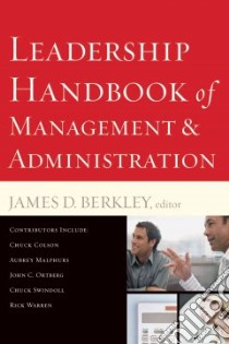 Leadership Handbook of Management and Administration libro in lingua di Berkley James D. (EDT)