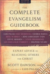 The Complete Evangelism Guidebook libro in lingua di Dawson Scott (EDT), Palau Luis (FRW)