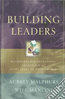 Building Leaders libro in lingua di Malphurs Aubrey, Mancini Will