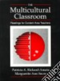 The Multicultural Classroom libro in lingua di Richard-Amato Patricia, Snow Marguerite Ann (EDT)