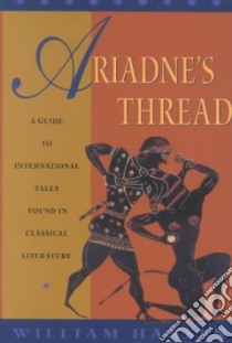 Ariadne's Thread libro in lingua di Hansen William