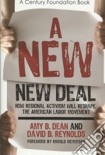 A New New Deal libro in lingua di Dean Amy B., Reynolds David B., Meyerson Harold (FRW)