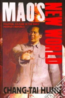 Mao's New World libro in lingua di Hung Chang-Tai