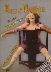 Queen of Vaudeville libro in lingua di Erdman Andrew L.