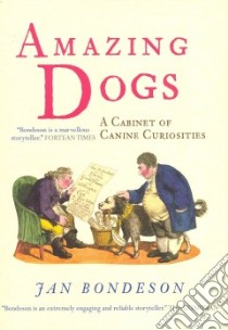 Amazing Dogs libro in lingua di Bondeson Jan