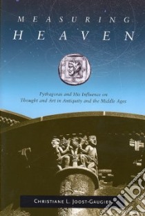 Measuring Heaven libro in lingua di Joost-Gaugier Christiane L.
