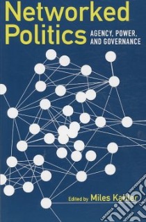 Networked Politics libro in lingua di Kahler Miles (EDT)