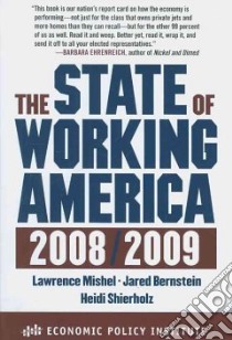 The State of Working America, 2008/2009 libro in lingua di Mishel Lawrence, Bernstein Jared, Shierholz Heidi
