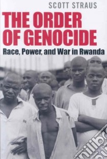 The Order of Genocide libro in lingua di Straus Scott