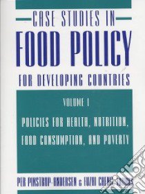 Case Studies in Food Policy for Developing Countries libro in lingua di Pinstrup-Andersen Per (EDT), Cheng Fuzhi (EDT), Frandsen Soren E. (COL), Kuyvenhoven Arie (COL), Braun Joachim Von (COL)