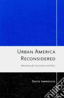 Urban America Reconsidered libro in lingua di Imbroscio David