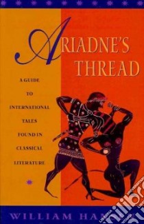Ariadne's Thread libro in lingua di Hansen William