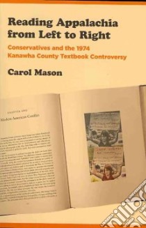 Reading Appalachia from Left to Right libro in lingua di Mason Carol