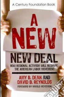 A New New Deal libro in lingua di Dean Amy B., Reynolds David B., Meyerson Harold (FRW)