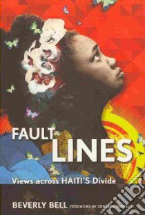 Fault Lines libro in lingua di Bell Beverly, Danticat Edwidge (FRW)