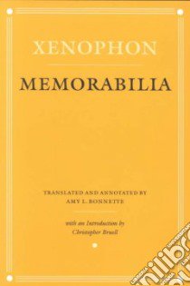 Xenophon libro in lingua di Xenophon, Bonnette Amy L. (TRN), Bruell Christopher J. (INT)