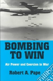Bombing to Win libro in lingua di Pape Robert