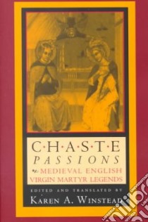 Chaste Passions libro in lingua di Winstead Karen A.