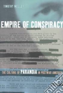 Empire of Conspiracy libro in lingua di Melley Timothy