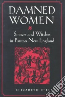 Damned Women libro in lingua di Reis Elizabeth