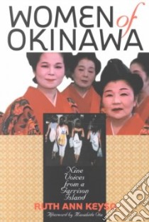 Women of Okinawa libro in lingua di Keyso Ruth Ann