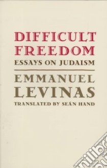 Difficult Freedom libro in lingua di Levinas Emmanuel, Hand Sean (TRN)