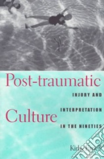 Post-Traumatic Culture libro in lingua di Farrell Kirby