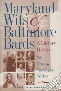Maryland Wits & Baltimore Bards libro in lingua di Shivers Frank R.