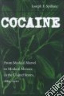 Cocaine libro in lingua di Spillane Joseph F.