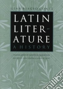 Latin Literature libro in lingua di Conte Gian Biagio, Solodow Joseph B. (TRN)
