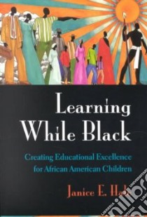 Learning While Black libro in lingua di Hale Janice E.