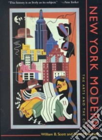 New York Modern libro in lingua di Scott William B., Rutkoff Peter M.