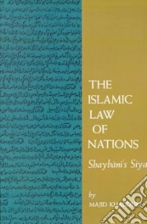 The Islamic Law of Nations libro in lingua di Khadduri Majid (TRN)