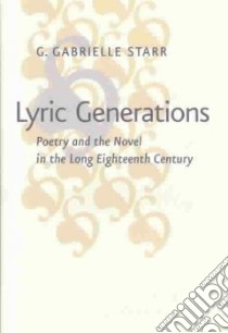 Lyric Generations libro in lingua di Starr G. Gabrielle
