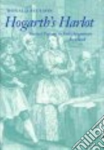 Hogarth's Harlot libro in lingua di Paulson Ronald