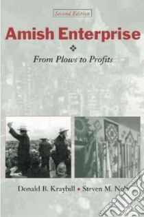 Amish Enterprise libro in lingua di Kraybill Donald B., Nolt Steven M.