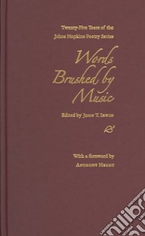Words Brushed By Music libro in lingua di Irwin John T. (EDT), Hecht Anthony (FRW)