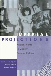 Imperial Projections libro in lingua di Joshel Sandra R. (EDT), Malamud Margaret (EDT), McGuire Donald T. Jr. (EDT)