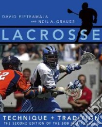 Lacrosse libro in lingua di Pietramala David G., Grauer Neil A.