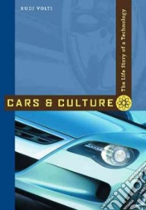 Cars And Culture libro in lingua di Volti Rudi