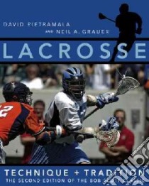 Lacrosse libro in lingua di Pietramala David G., Grauer Neil A., Van Rensselaer James T. (PHT)