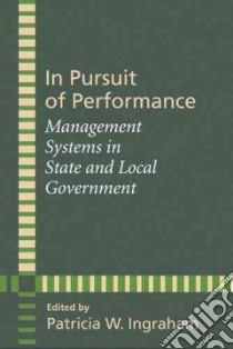 In Pursuit of Performance libro in lingua di Ingraham Patricia W. (EDT)