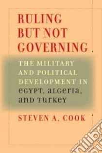 Ruling but Not Governing libro in lingua di Cook Steven A.
