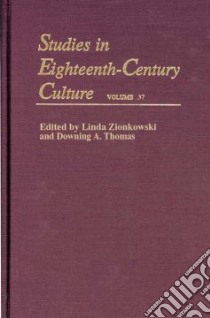 Studies in Eighteenth-Century Culture libro in lingua di Zionkowski Linda (EDT), Thomas Downing A. (EDT)