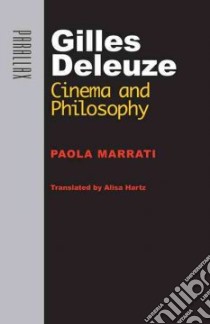 Gilles Deleuze libro in lingua di Marrati Paola, Hartz Alisa (TRN)