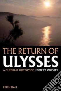 The Return of Ulysses libro in lingua di Hall Edith
