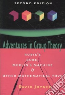 Adventures in Group Theory libro in lingua di Joyner David