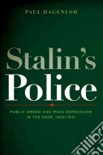 Stalin's Police libro in lingua di Hagenloh Paul